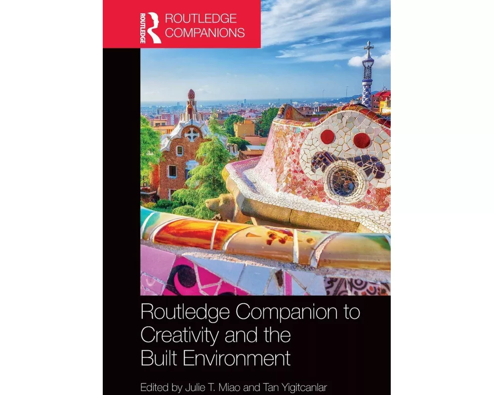 Routledge Companion to Creativity and the Built Environment