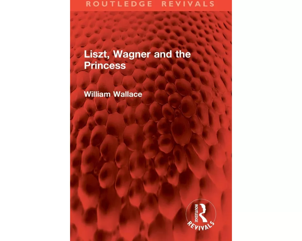 Liszt, Wagner and the Princess