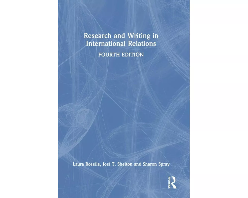 Research and Writing in International Relations
