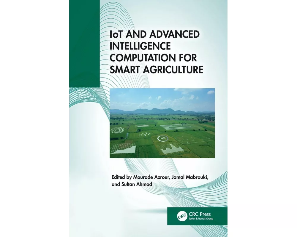 IoT and Advanced Intelligence Computation for Smart Agriculture