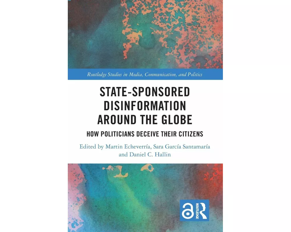 State-Sponsored Disinformation Around the Globe