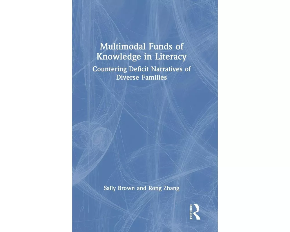Multimodal Funds of Knowledge in Literacy