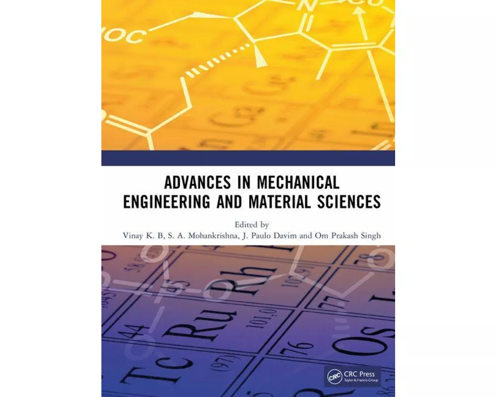 Advances in Mechanical Engineering and Material Sciences