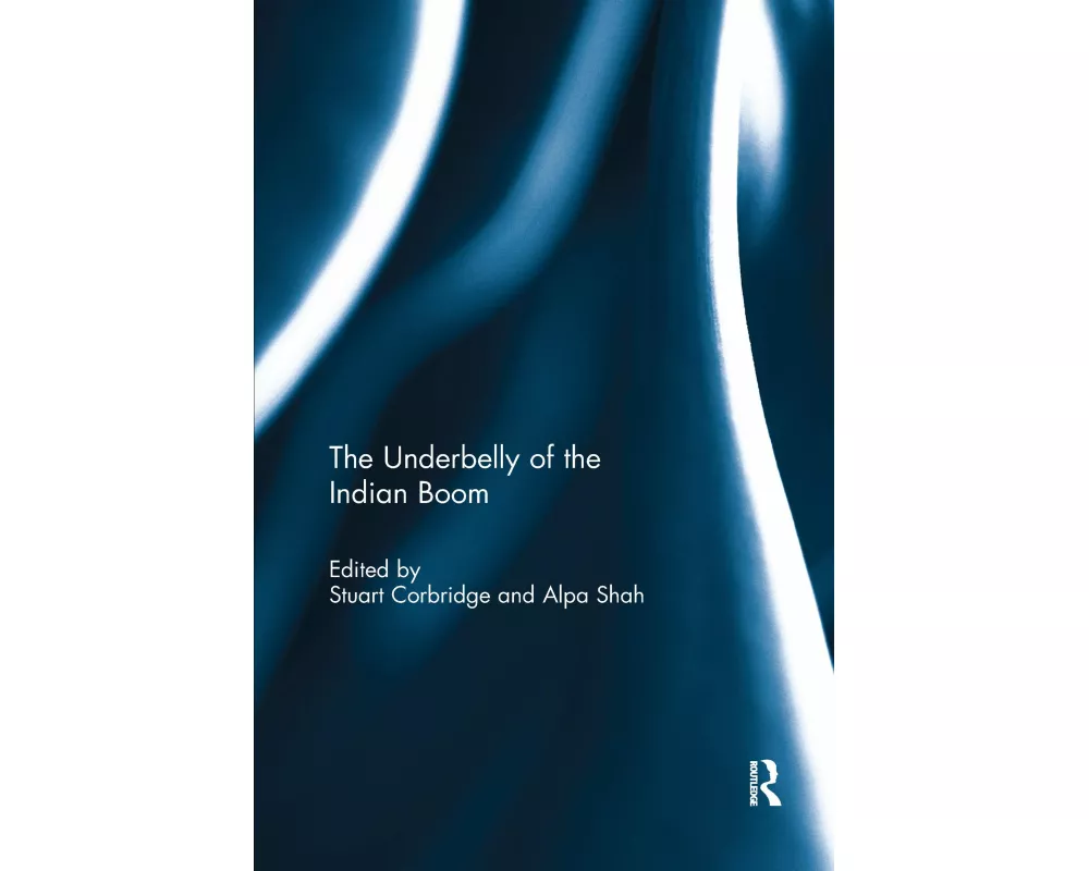The Underbelly of the Indian Boom