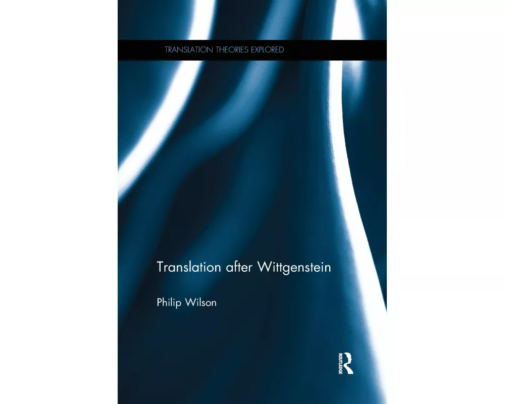 Translation after Wittgenstein