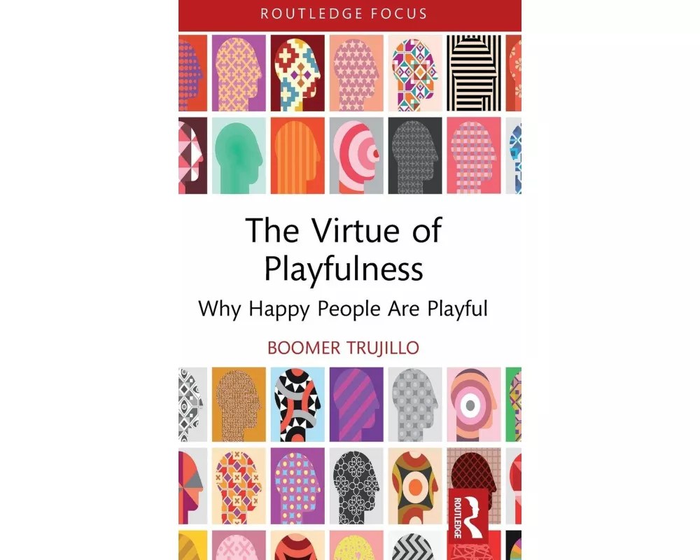 The Virtue of Playfulness