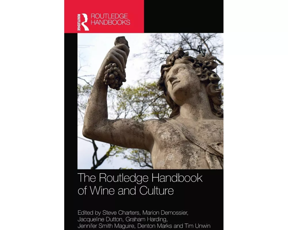The Routledge Handbook of Wine and Culture