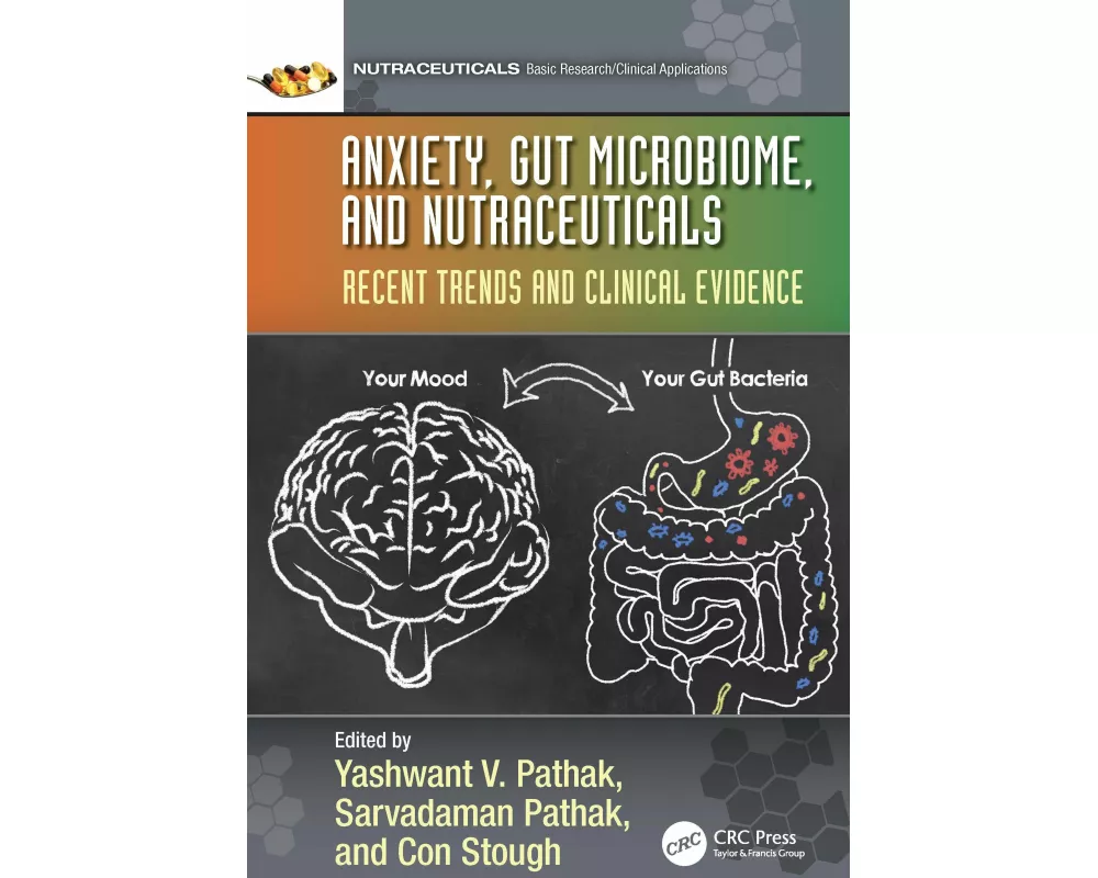 Anxiety, Gut Microbiome, and Nutraceuticals