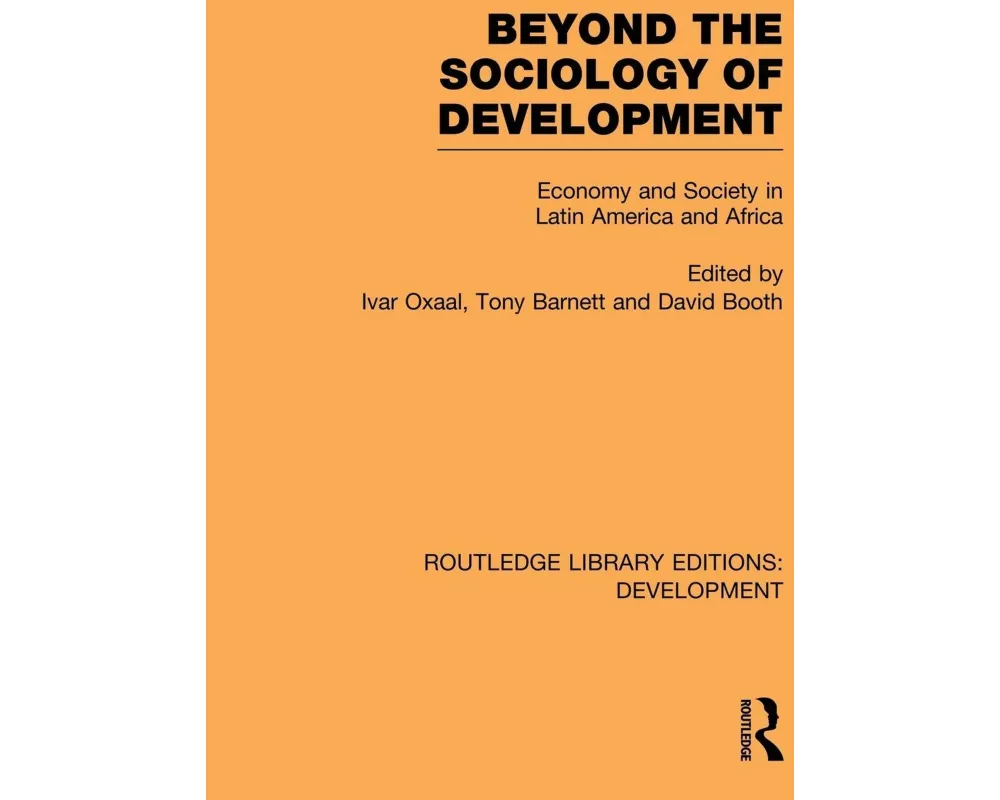 Beyond the Sociology of Development