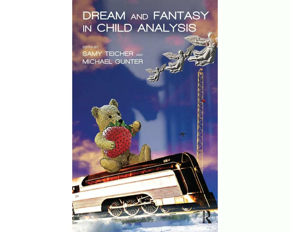 Dream and Fantasy in Child Analysis