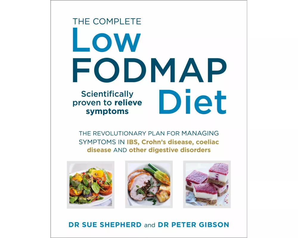 The Complete Low-FODMAP Diet
