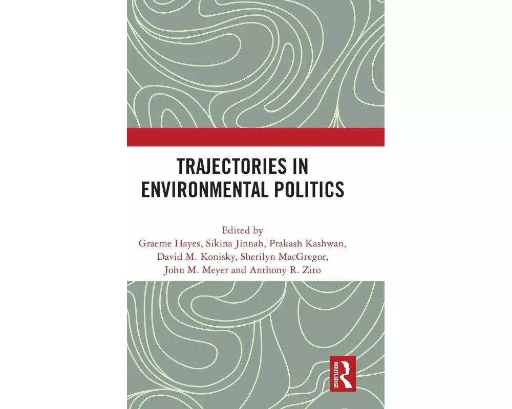 Trajectories in Environmental Politics