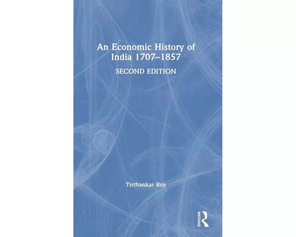 An Economic History of India 1707–1857
