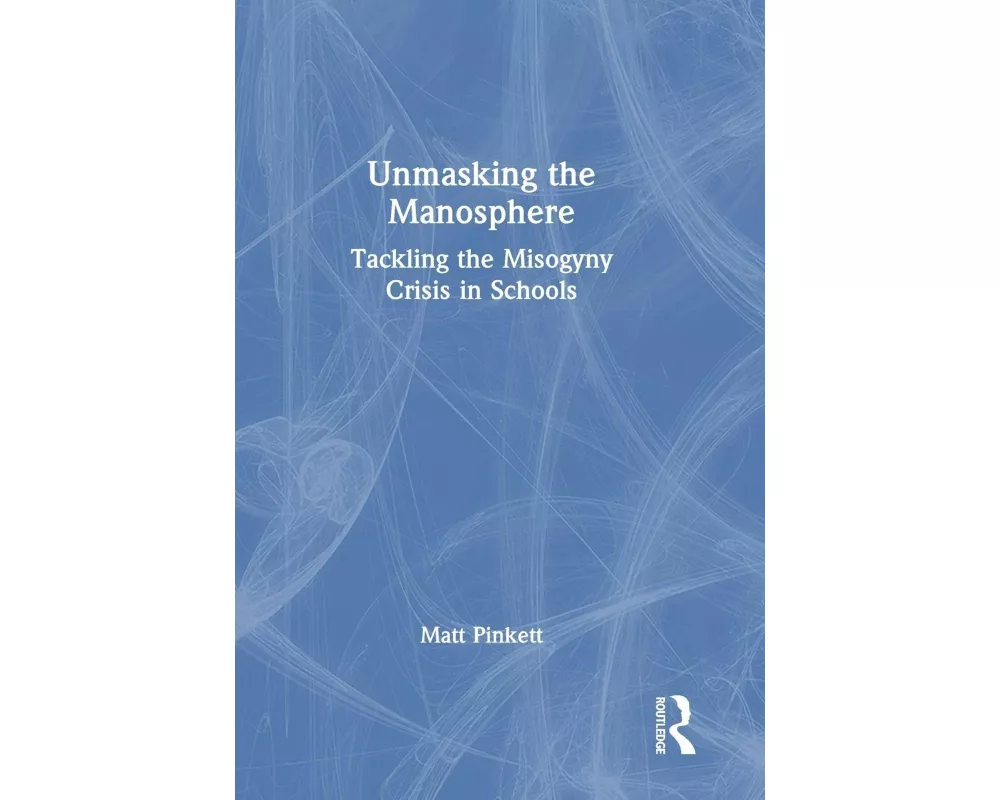 Unmasking the Manosphere