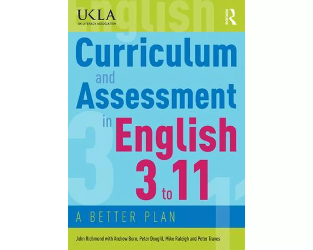 Curriculum and Assessment in English 3 to 11