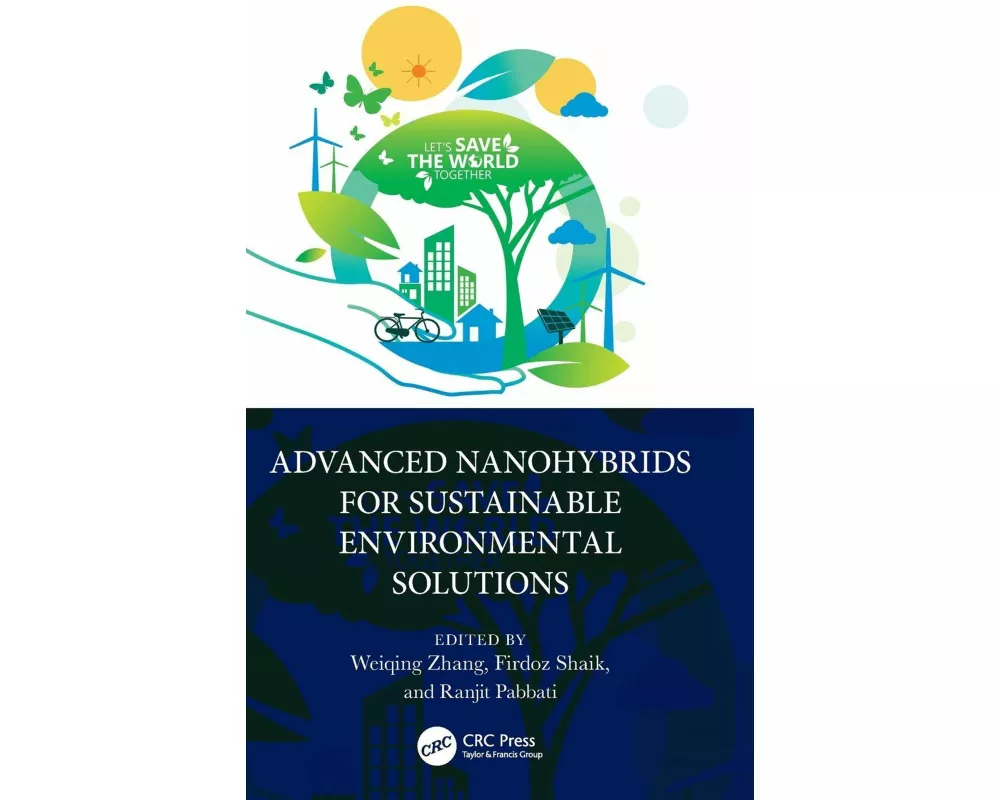 Advanced Nanohybrids for Sustainable Environmental Solutions
