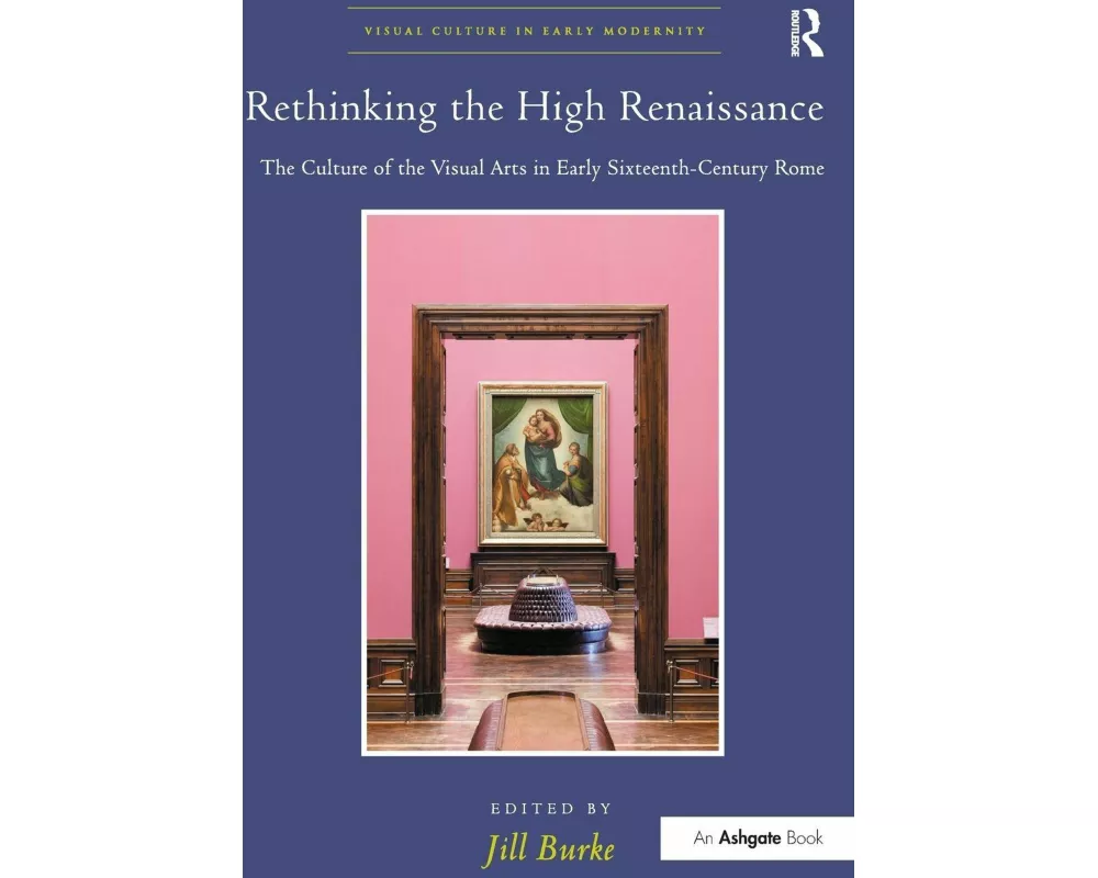 Rethinking the High Renaissance