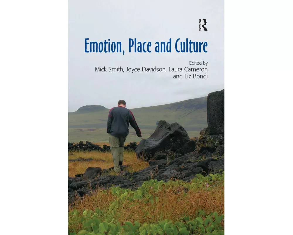 Emotion, Place and Culture