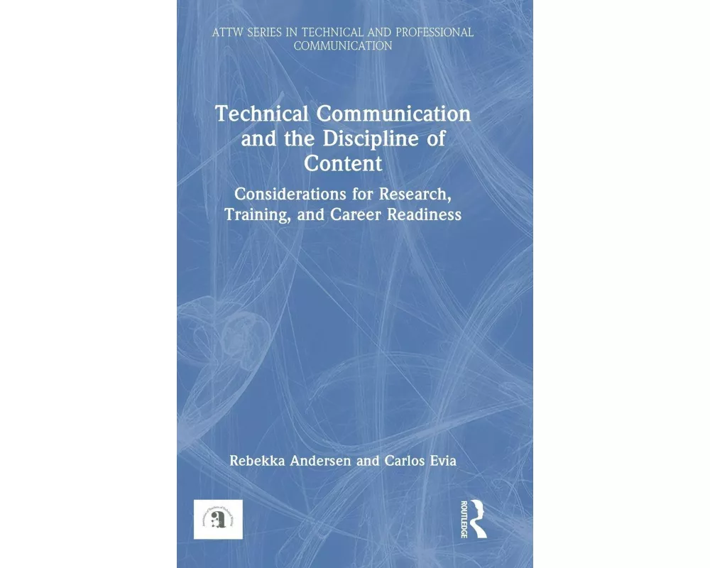 Technical Communication and the Discipline of Content