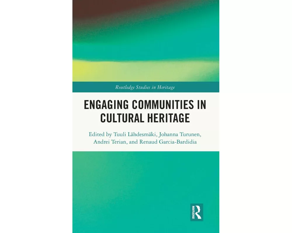 Engaging Communities in Cultural Heritage