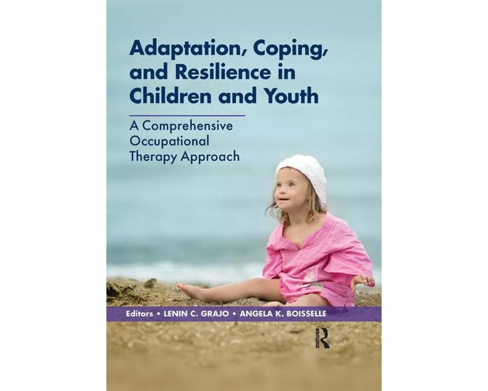 Adaptation, Coping, and Resilience in Children and Youth