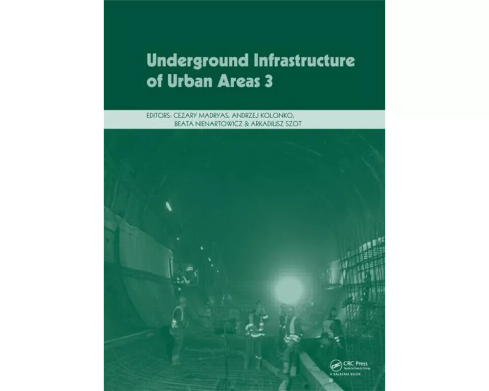 Underground Infrastructure of Urban Areas 3