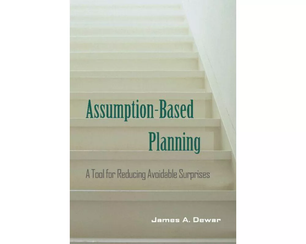 Assumption-Based Planning