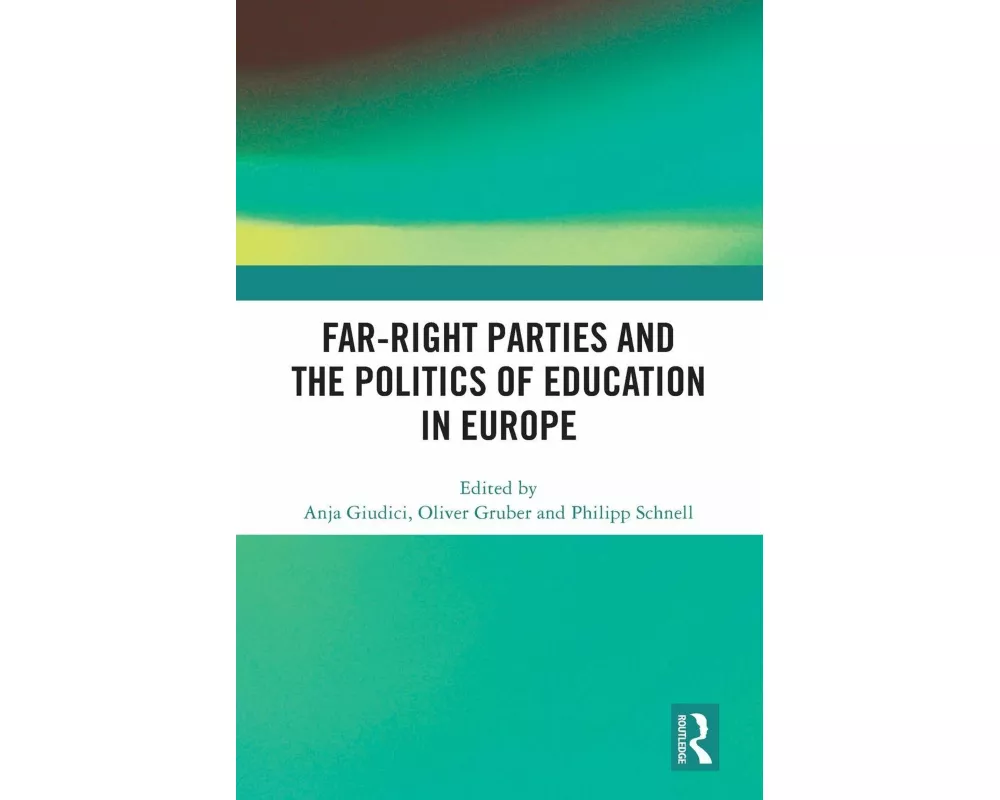 Far-Right Parties and the Politics of Education in Europe