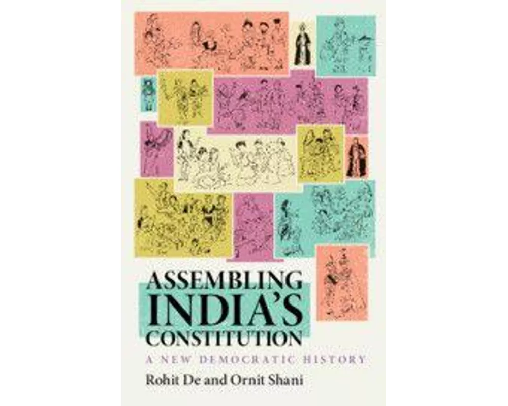 Assembling India’s Constitution