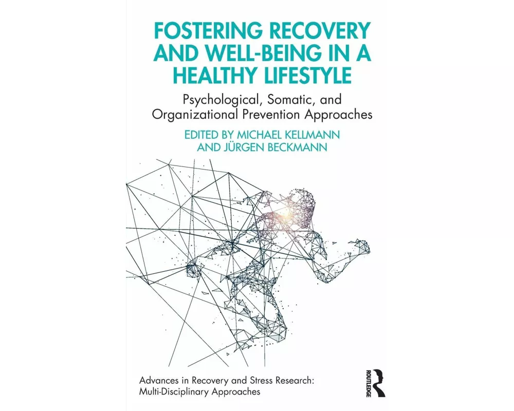 Fostering Recovery and Well-being in a Healthy Lifestyle