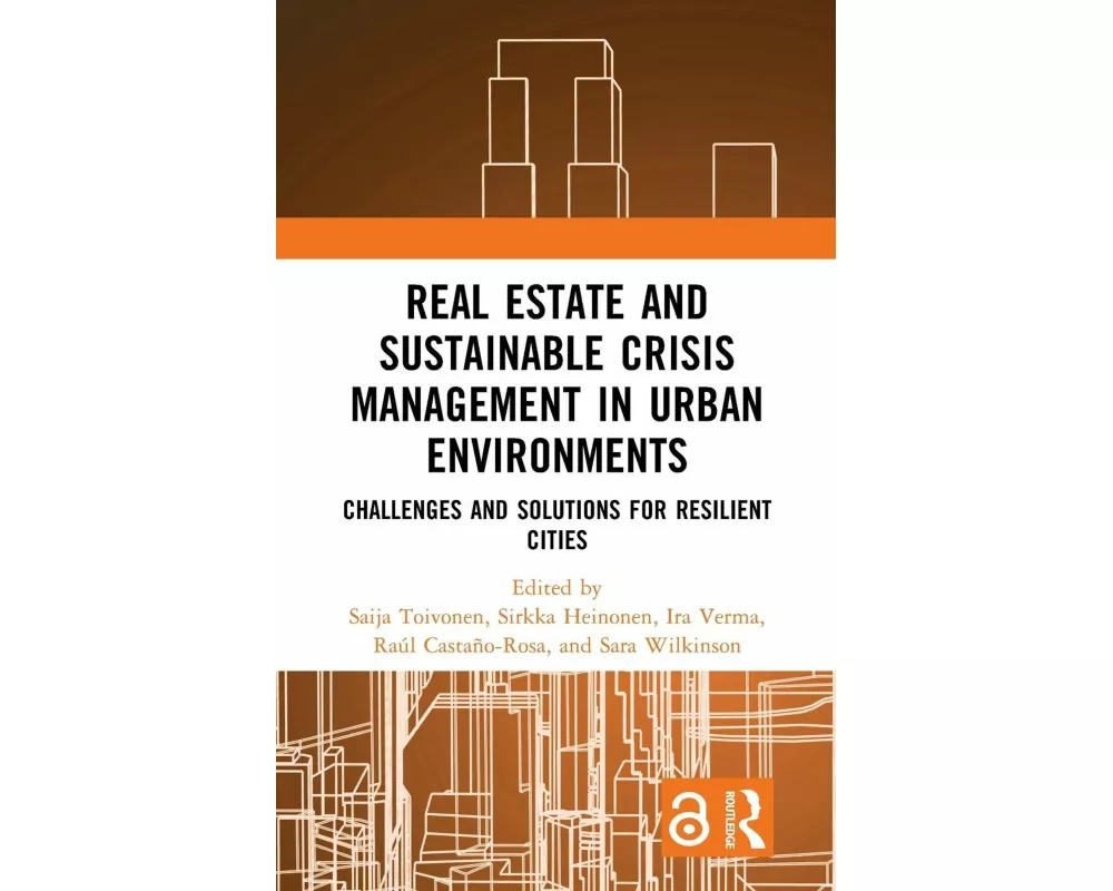 Real Estate and Sustainable Crisis Management in Urban Environments