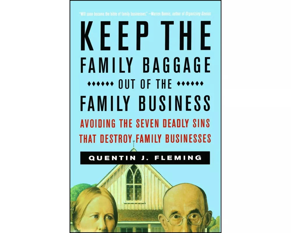 Keep the Family Baggage Out of the Family Business