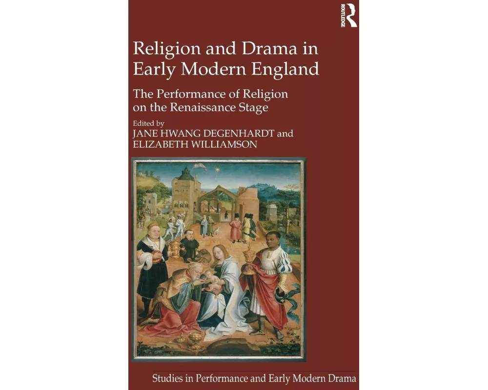 Religion and Drama in Early Modern England