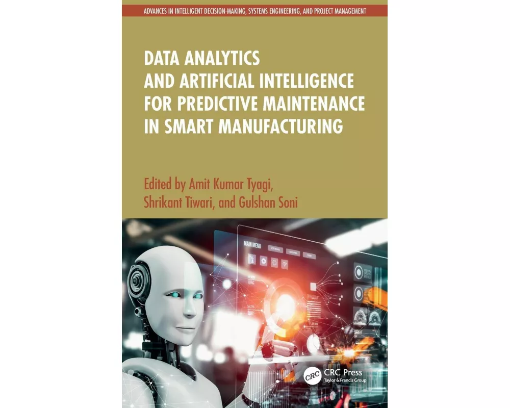 Data Analytics and Artificial Intelligence for Predictive Maintenance in Smart Manufacturing