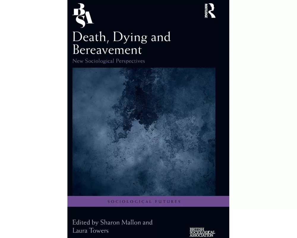 Death, Dying and Bereavement