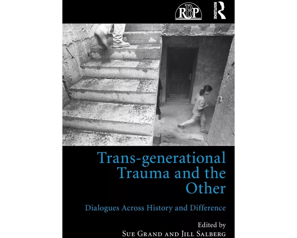 Trans-generational Trauma and the Other