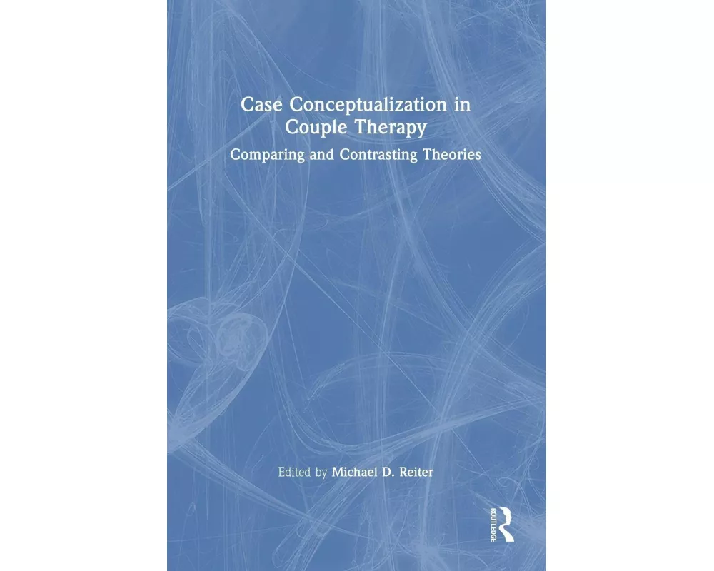 Case Conceptualization in Couple Therapy