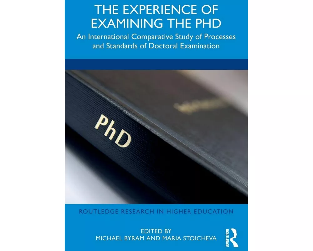 The Experience of Examining the PhD
