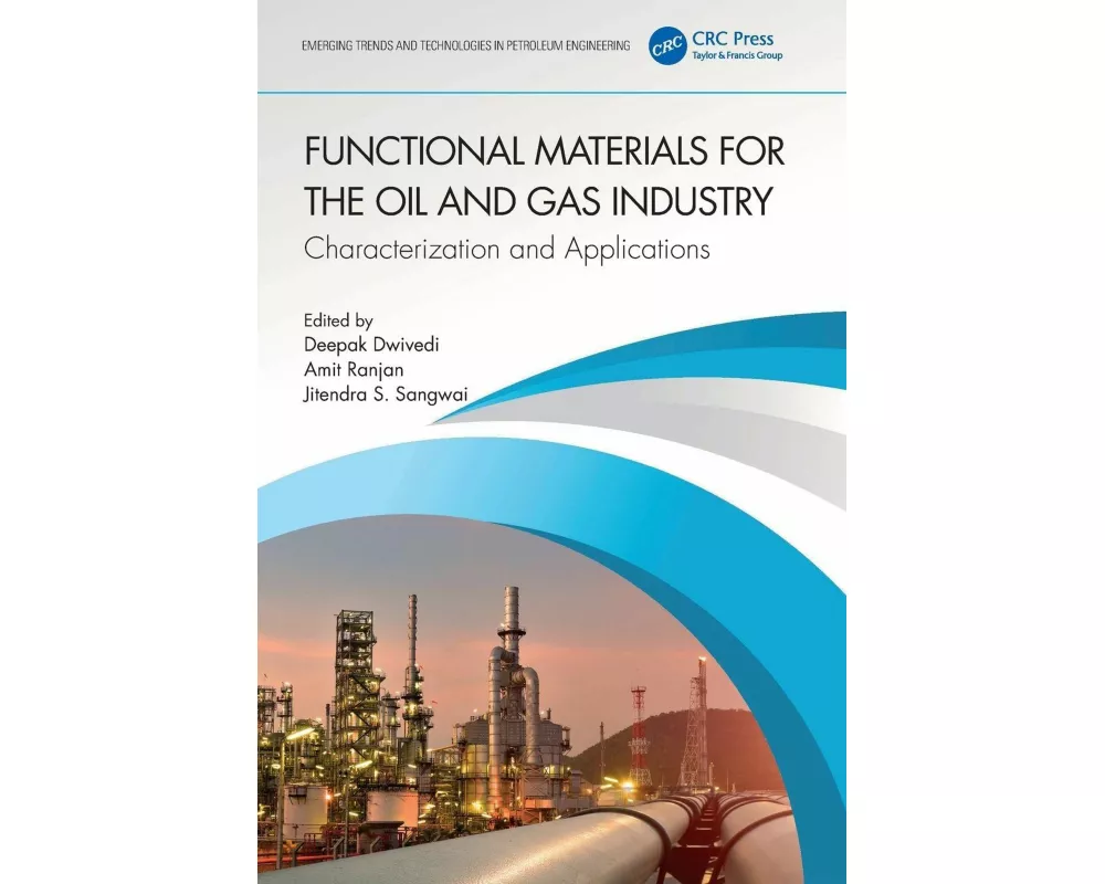 Functional Materials for the Oil and Gas Industry