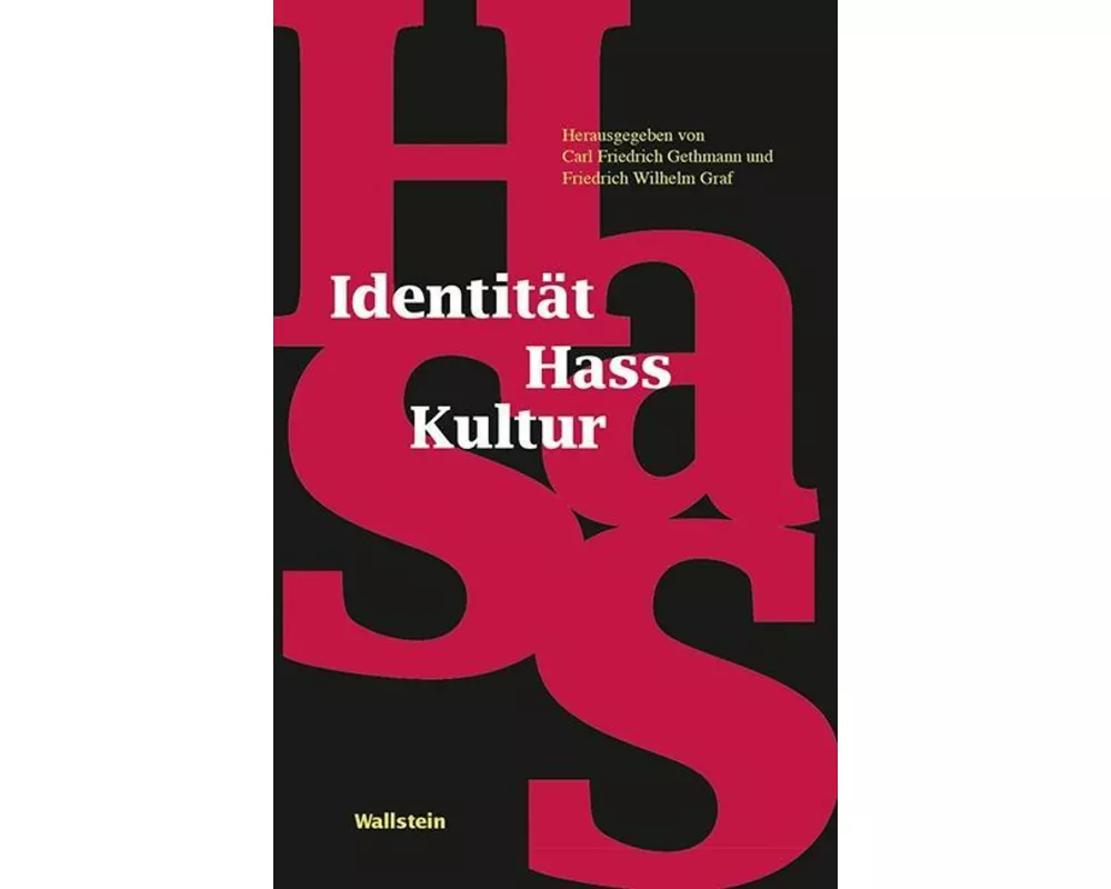 Identität - Hass - Kultur
