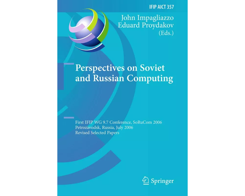 Perspectives on Soviet and Russian Computing