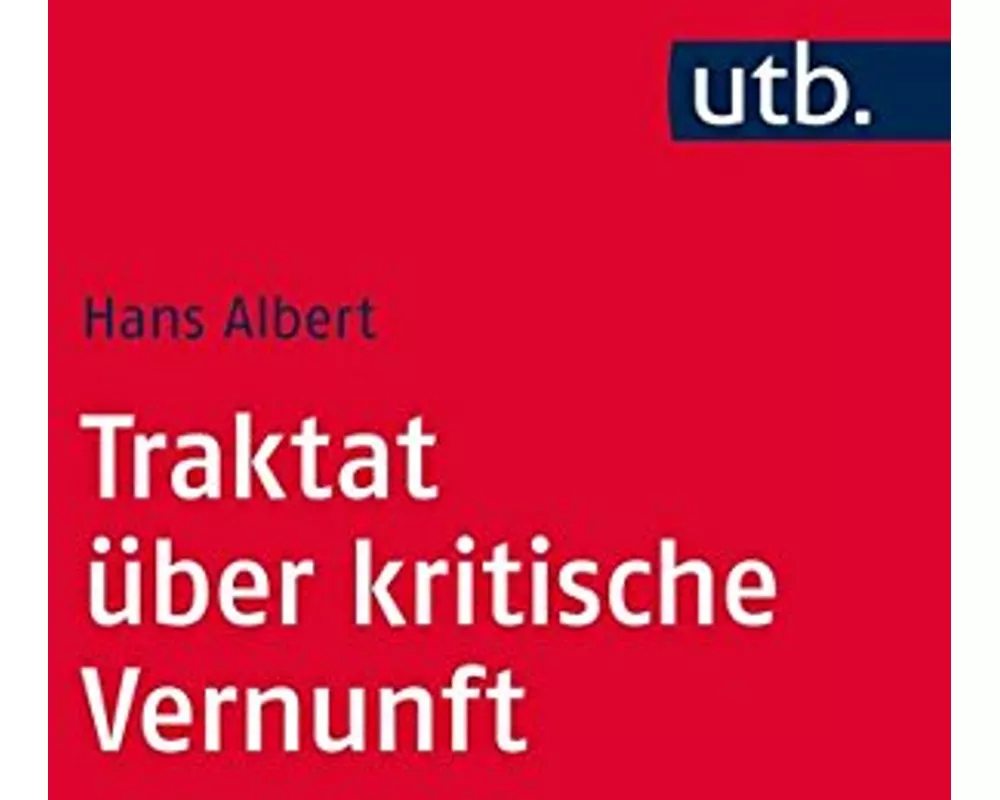 Traktat über kritische Vernunft