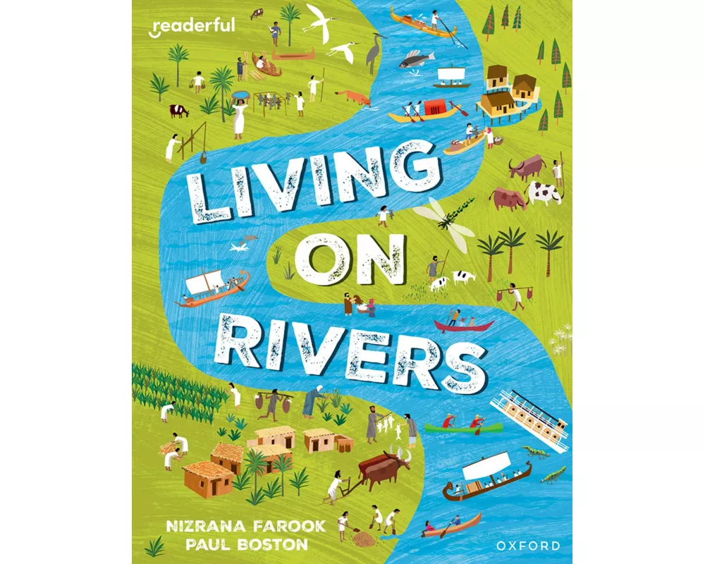 Readerful Independent Library: Oxford Reading Level 10: Living on Rivers
