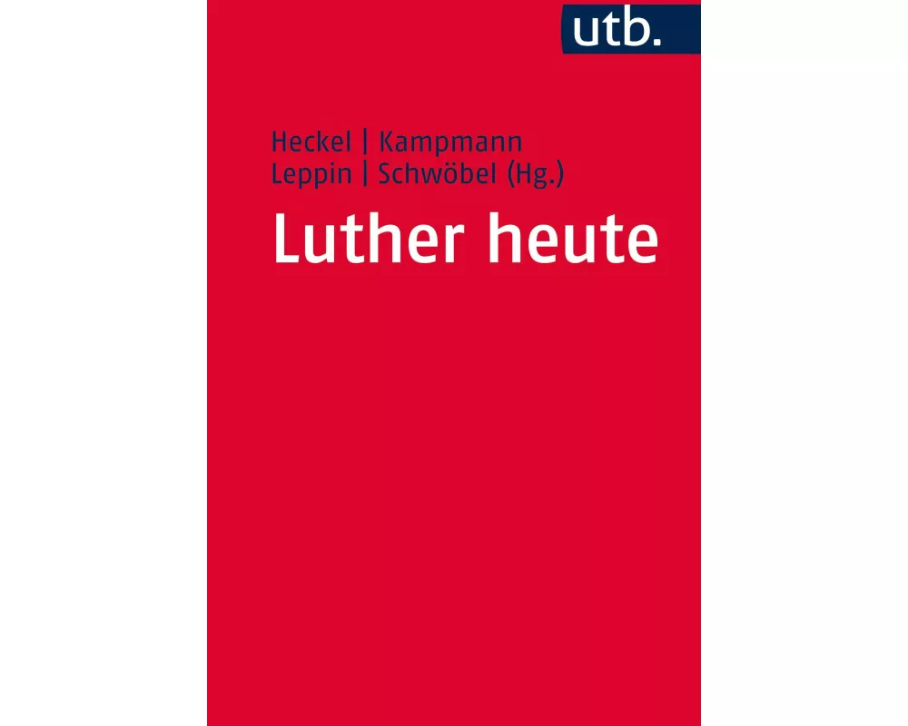 Luther heute