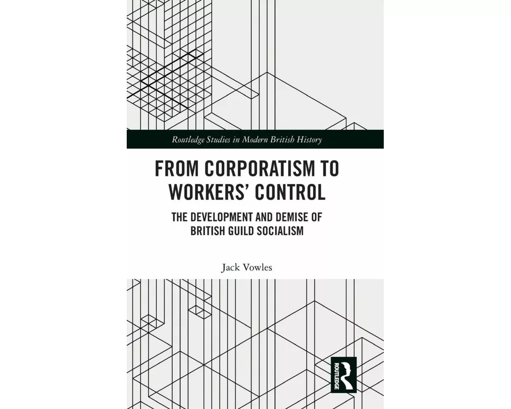 From Corporatism to Workers’ Control