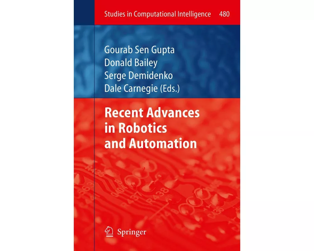 Recent Advances in Robotics and Automation