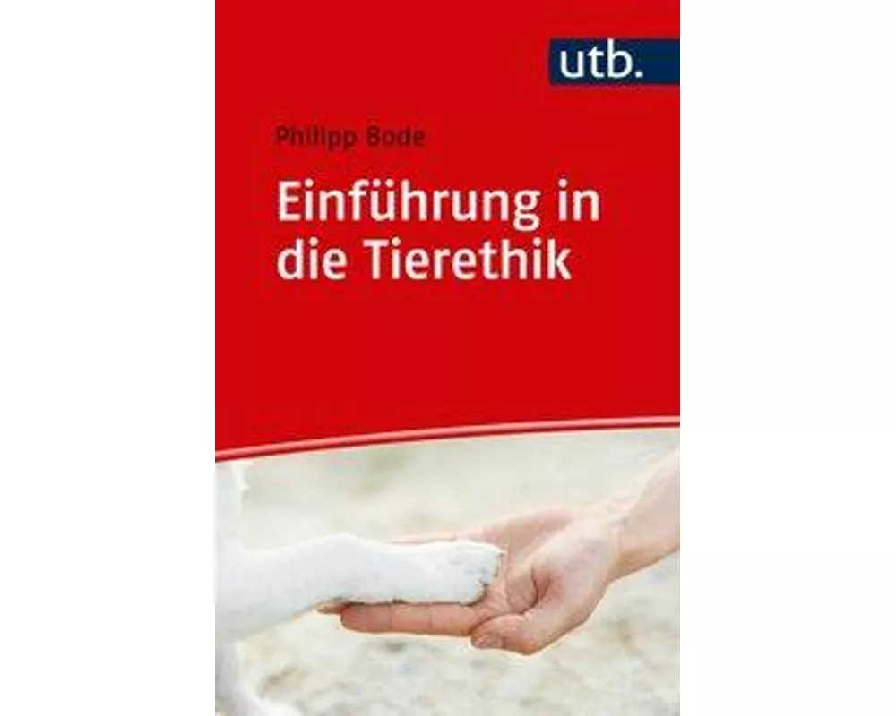Einführung in die Tierethik