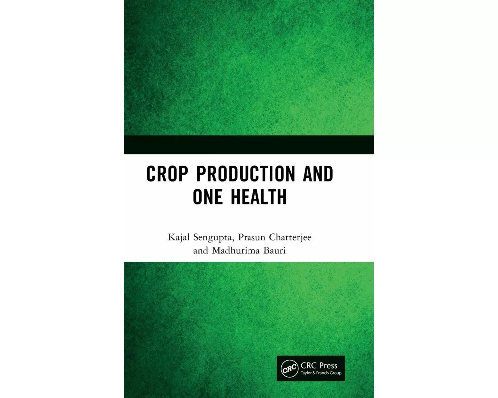 Crop Production and One Health