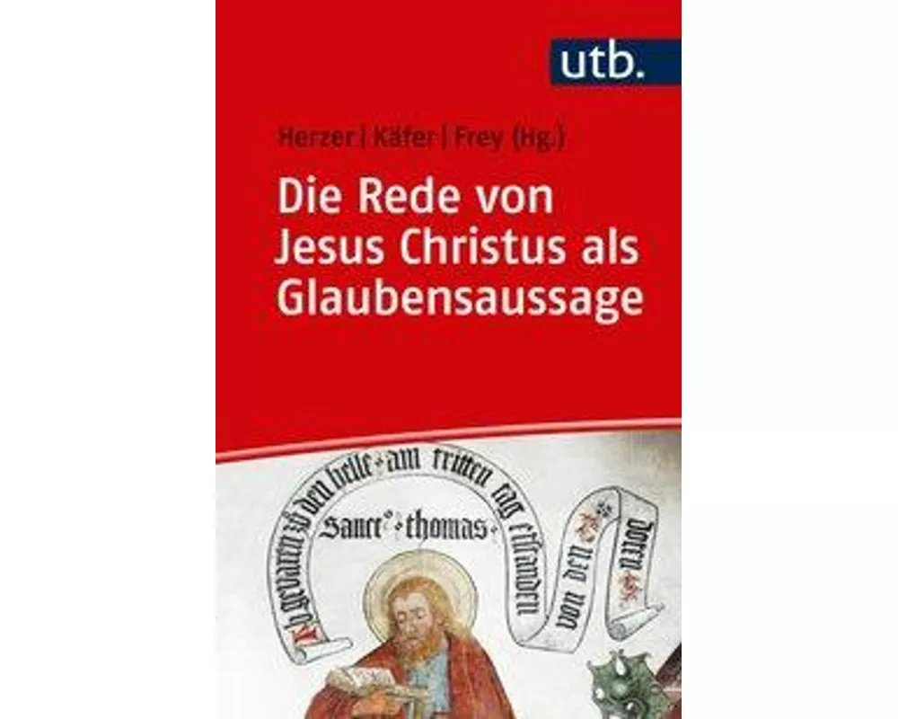 Das Glaubensbekenntnis im Gespräch zwischen Bibelwissenschaft und Dogmatik / Die Rede von Jesus Christus als Glaubensaussage