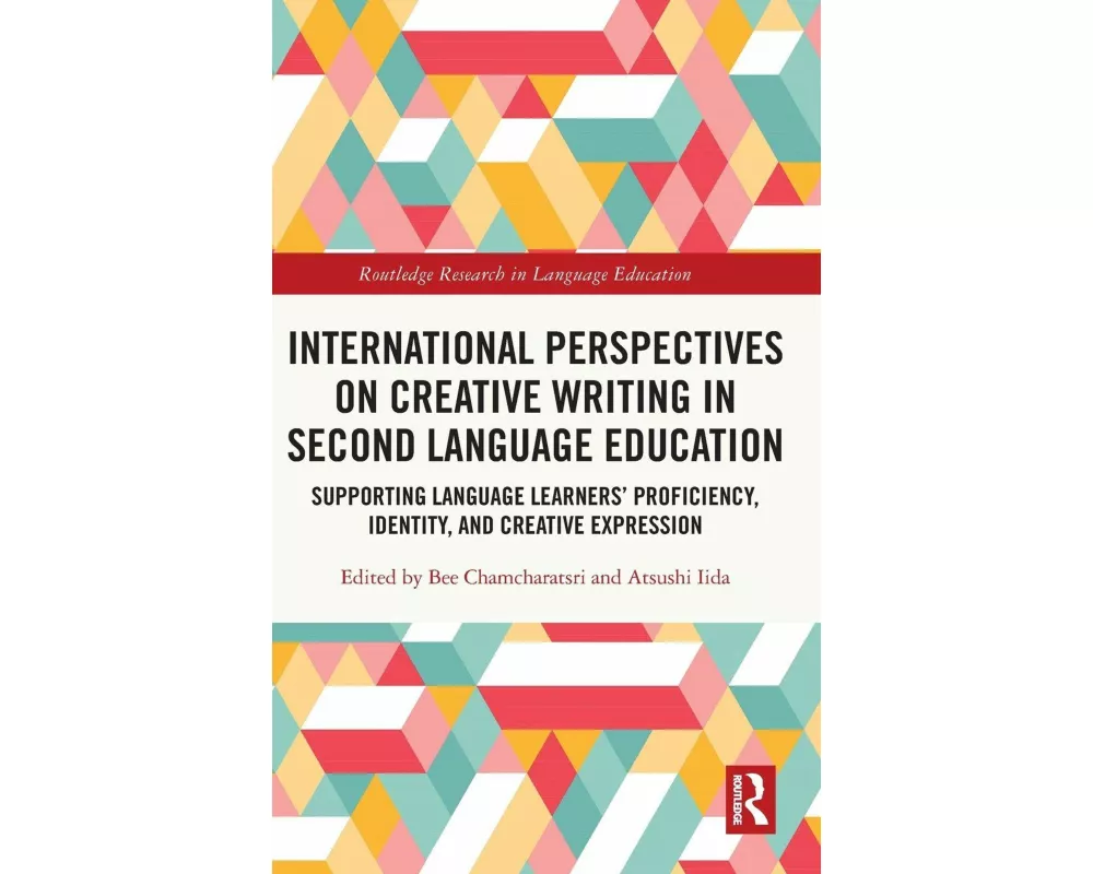 International Perspectives on Creative Writing in Second Language Education